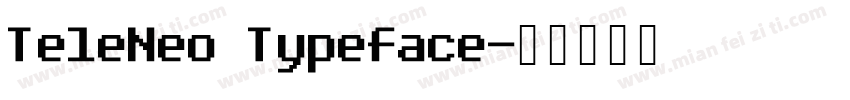 TeleNeo Typeface字体转换